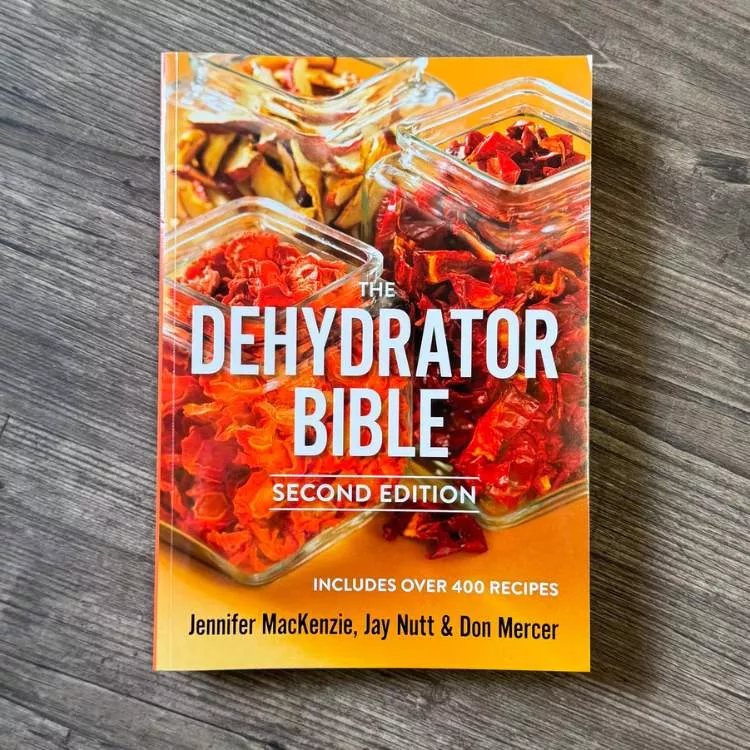 The Dehydrator Bible (2nd Edition)